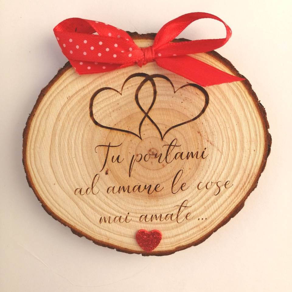 Idea Regalo San Valentino Anniversario Amore Love Matrimonio Tronchetti legno-dedica incisa a laser PERSONALIZZATI