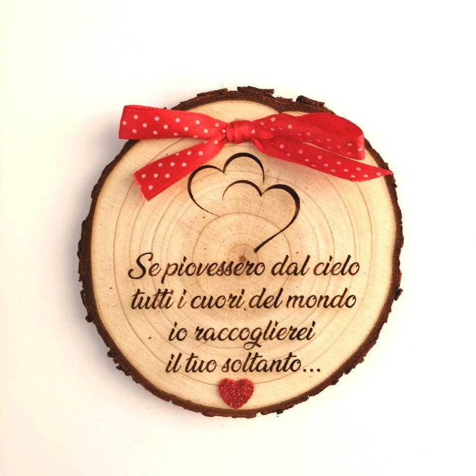 Idea Regalo San Valentino Anniversario Amore Love Matrimonio Tronchetti legno-dedica incisa a laser PERSONALIZZATI